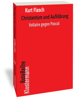 Christentum und Aufklärung von Flasch,  Kurt