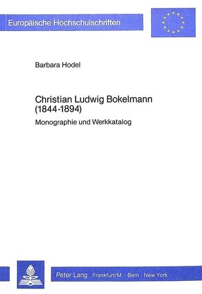 Christian Ludwig Bokelmann (1844-1894) von Hodel,  Barbara