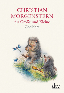 Christian Morgenstern für Große und Kleine von Michl,  Reinhard, Morgenstern,  Christian