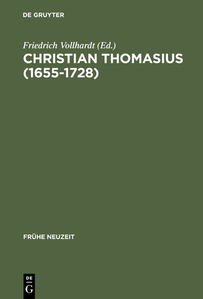 Christian Thomasius (1655-1728) von Vollhardt,  Friedrich