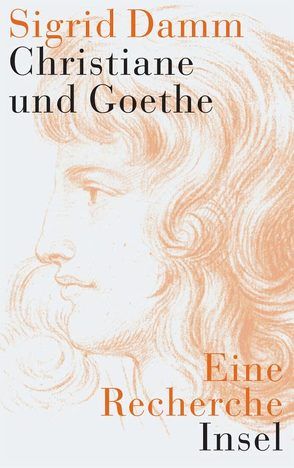 Christiane und Goethe von Damm,  Sigrid