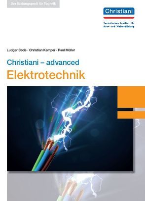 Christiani – advanced Elektrotechnik von Bode,  Ludger, Kemper,  Christian, Mueller,  Paul