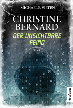 Christine Bernard. Der unsichtbare Feind von Vieten,  Michael E.