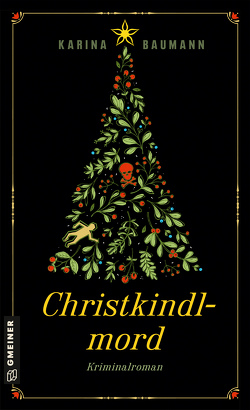 Christkindlmord von Baumann,  Karina