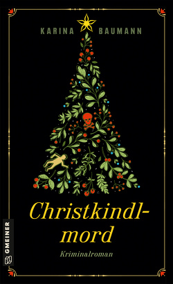 Christkindlmord von Baumann,  Karina