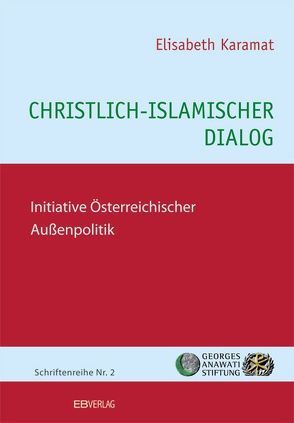 Christlich-Islamischer Dialog von Karamat,  Elisabeth