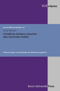 Christliche Existenz zwischen den Gerichten Gottes von Berges,  Ulrich, Hoppe,  Rudolf, Rölver,  Olaf