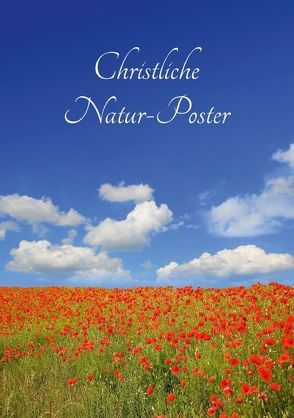 Christliche Natur-Poster (Tischaufsteller DIN A5 hoch) von SusaZoom,  k.A.