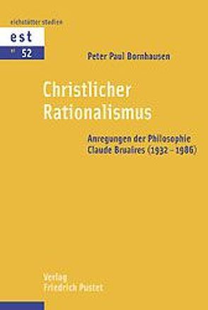 Christlicher Rationalismus von Bornhausen,  Peter Paul