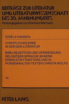 Christliches Erbe in der DDR-Literatur von Hansen,  Gisela