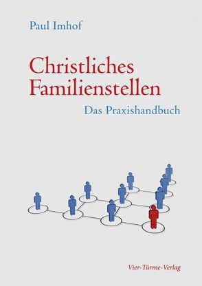 Christliches Familienstellen von Imhof,  Paul