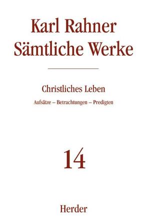 Christliches Leben von Rahner,  Karl, Vorgrimler,  Herbert