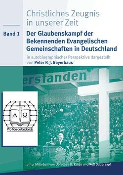 Christliches Zeugnis in unserer Zeit von Beyerhaus,  Peter, Killus,  Dorothea, Sauerzapf,  Rolf