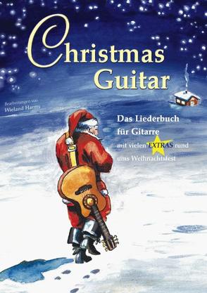 Christmas Guitar von Harms,  Wieland