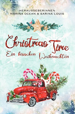 Christmas Time von Louis,  Sarina, Novella,  Kate, Ocean,  Marina, Reiss,  Karina, Schaumburg,  Sara C.