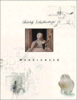 Christoff Schellenberger – Wandlungen von Eisele,  Roman, Eisele,  Wolfgang, Keller,  Edi, Kreisz,  Adelheid, Landwehr,  Helmut, Zagst,  Bertl