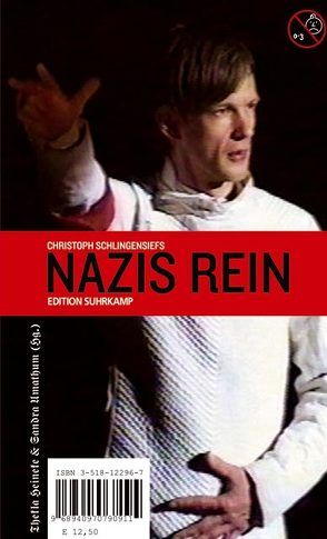 Christoph Schlingensiefs »Nazis rein« von Baltzer,  David, Blick, Boestfleisch,  Markus, Briegert,  Pierre, Brucic,  Carmen, Cinetext, Corinth,  Ernst, David,  Yasha, Diederichsen,  Diedrich, Diez,  Georg, Dittmer,  Melanie, Dumont-Lindemann-Archiv, Ehlert,  Matthias, Groys,  Boris, Hegemann,  Carl G, Heineke,  Thekla, Hug,  Michael, Jentzsch,  Bodo, kakoii, Kern,  Peter, Kluge,  Alexander, Kuhlbrodt,  Dietrich, Lemmer,  Thorsten, Lemmer,  Torsten, Mattheiss,  Uwe, Mühr,  Alfred, Özdemir,  Cem, Plattner,  Andy, Pöhner,  Ralph, Ringier,  Ellen, Roselt,  Jens, Rudolph,  Sebastian, Schlingensief,  Christoph, Schmidt,  Steffen, Schödel,  Helmut, Schubert,  Kathrin, Schüler,  Rolf, Tschopp,  Sibyl, Uklanski,  Piotr, ullstein bild, Umathum,  Sandra, Umatum,  Susanne, Vollmer,  Antje, Wille,  Franz, Zobel,  Jan, Zürich Express