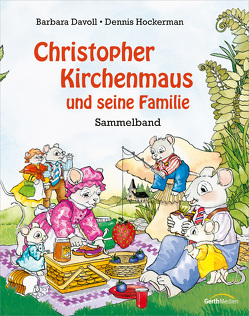 Christopher Kirchenmaus und seine Familie von Davoll,  Barbara, Hockerman,  David