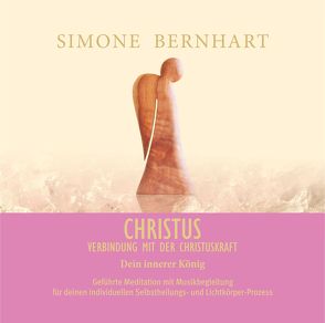 Christus. Dein innerer König von Bernhart,  Simone, Schumacher,  Bernd, Sitas,  Lajos