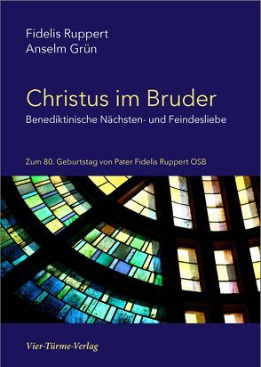 Christus im Bruder von Grün,  Anselm, Ruppert,  Fidelis