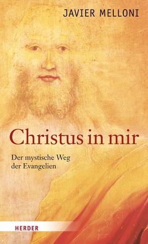 Christus in mir von Melloni,  Javier