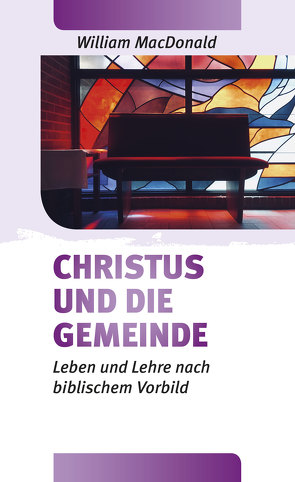 Christus und die Gemeinde von MacDonald,  William