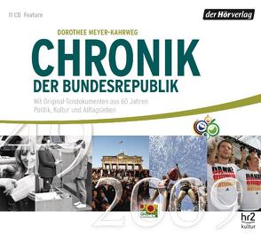 Chronik der Bundesrepublik von Meyer-Kahrweg,  Dorothee