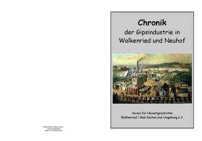 Chronik der Gipsindustrie in Walkenried und Neuhof von Reinboth,  Fritz