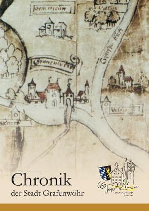 Chronik der Stadt Grafenwöhr von Böhm,  Leonore, Losert,  Hans, Meiler,  Olaf