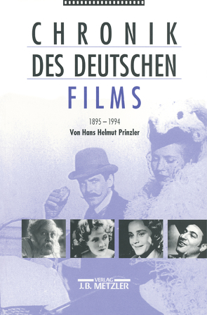 Chronik des deutschen Films 1895-1994 von Prinzler,  Hans Helmut