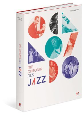 Chronik des Jazz von Cooke,  Mervyn