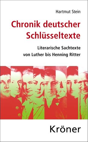 Chronik deutscher Schlüsseltexte von Stein,  Hartmut