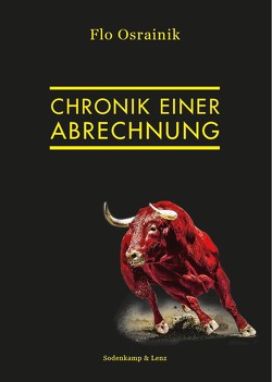 Chronik einer Abrechnung von Osrainik,  Flo