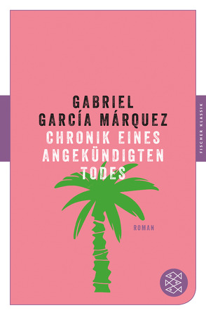 Chronik eines angekündigten Todes von García Márquez,  Gabriel, Meyer-Clason,  Curt, Ploetz,  Dagmar