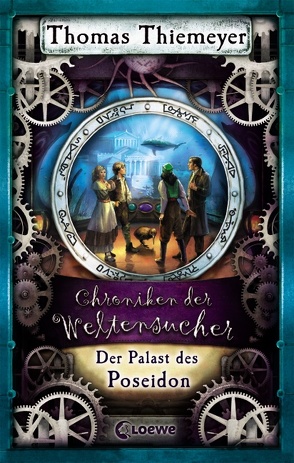 Chroniken der Weltensucher (Band 2) – Der Palast des Poseidon von Thiemeyer,  Thomas