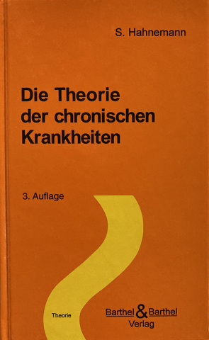 Chronische Krankheiten – Theoretischer Teil von Hahnemann,  Samuel