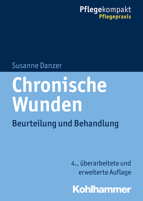 Chronische Wunden von Danzer,  Susanne