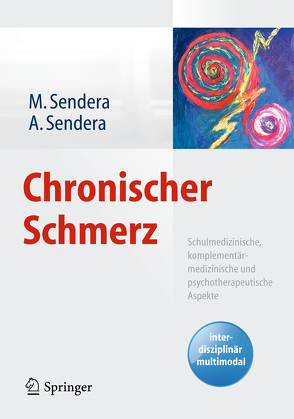 Chronischer Schmerz von Sendera,  Alice, Sendera,  Martina