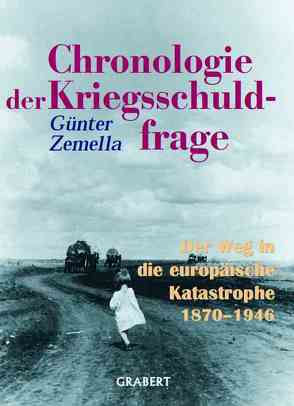 Chronologie der Kriegsschuldfrage von Zemella,  Günter