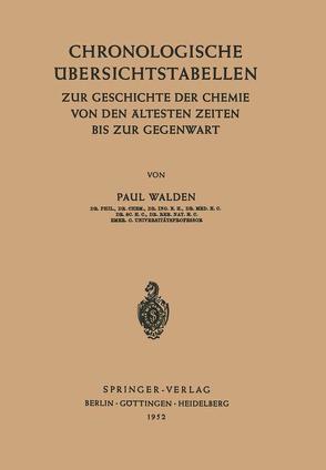 Chronologische Übersichtstabellen von Walden,  P.