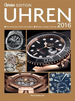 Chronos Edition Uhren 2016