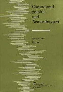 Chronostratigraphie und Neostratotypen. Miozän der zentralen Paratethys von Baldi,  T, Senes,  J