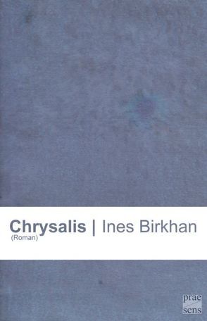 Chrysalis von Birkhan,  Ines