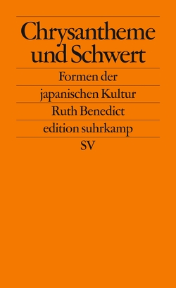 Chrysantheme und Schwert von Benedict,  Ruth, Spannagel,  Jobst-Mathias, Vogel,  Ezra F.