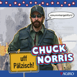 CHUCK NORRIS uff Pälzische! von Boiselle,  Steffen, Vila