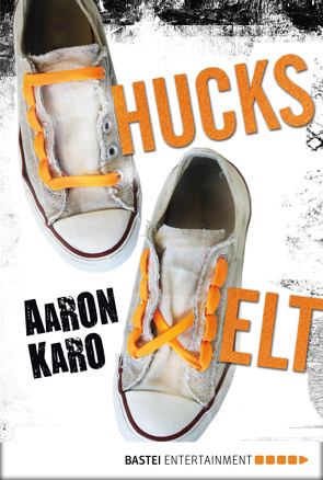 Chucks Welt von Karo,  Aaron, Schaefer,  Beate