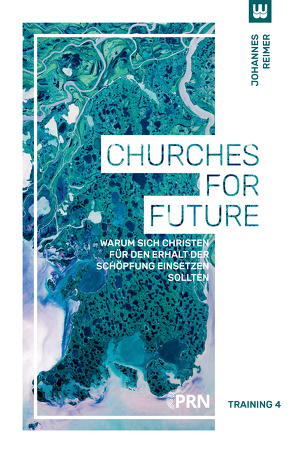 Churches for Future von Reimer,  Johannes