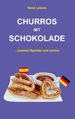 Churros mit Schokolade von Levens,  René