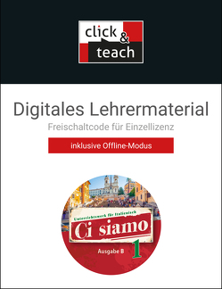 Ci siamo B / Ci siamo B click & teach 1 Box von Fischer,  Anne-Rose