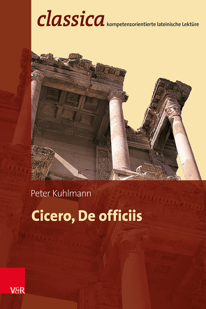 Cicero, De officiis von Kuhlmann,  Peter